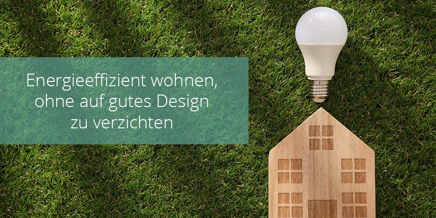 Energieeffizient wohnen